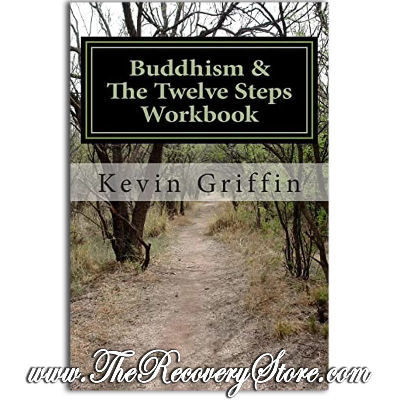 Workbook - Buddhism and the Twelve Steps