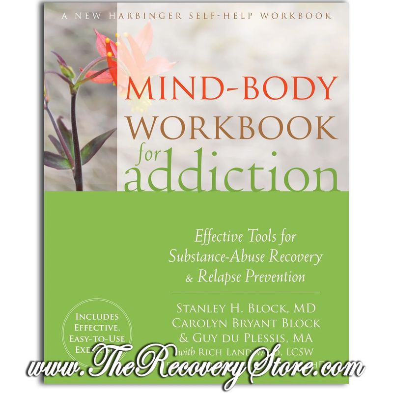 Workbook - Mind-Body Workbook for Addiction