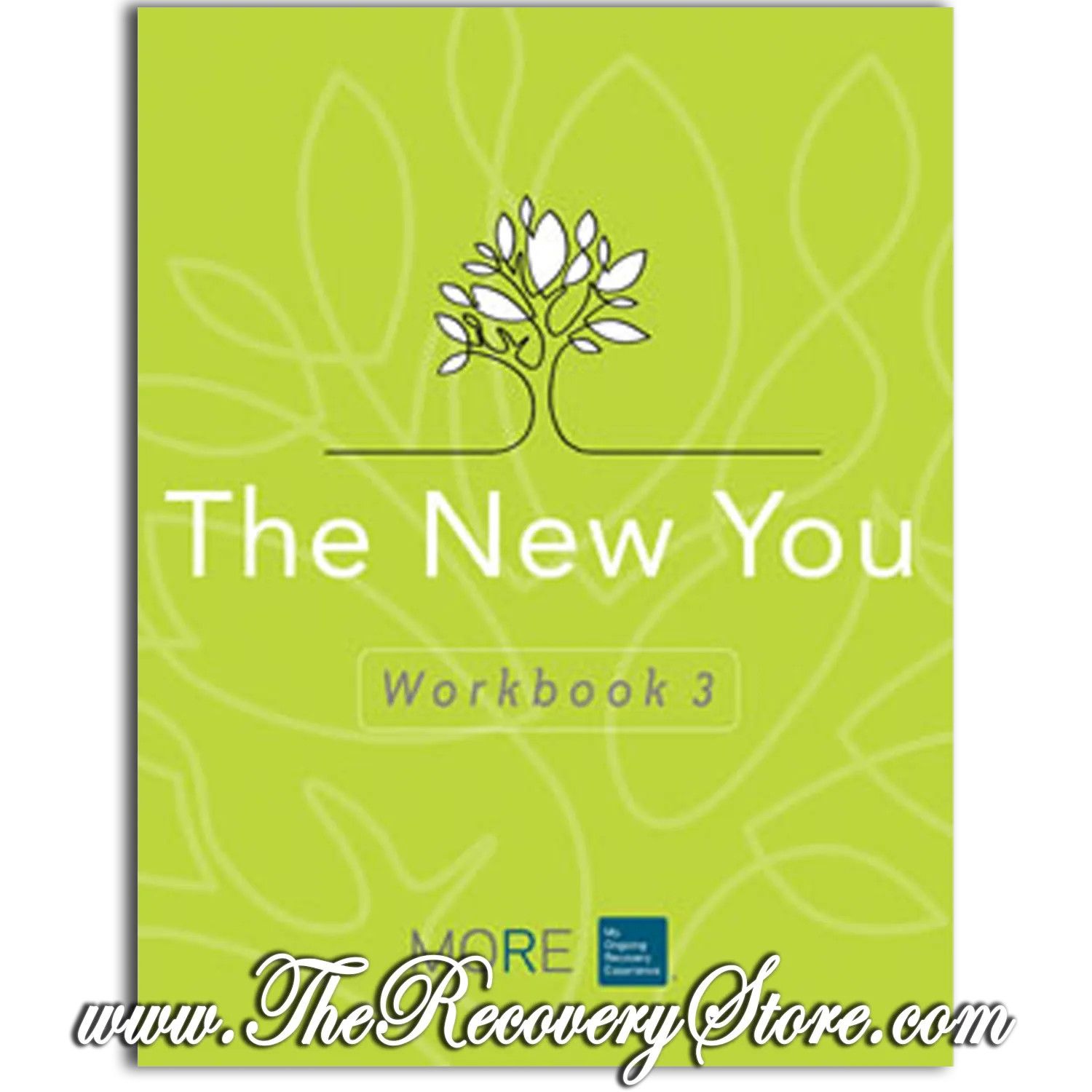 Workbook - My Ongoing Recovery Experience #3 - The New You