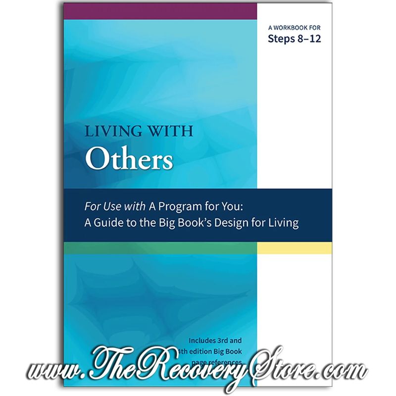 Workbook - Living With Others - Steps 8-12