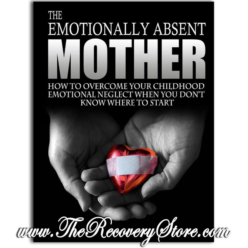 Workbook - The Emotionally Absent Mother