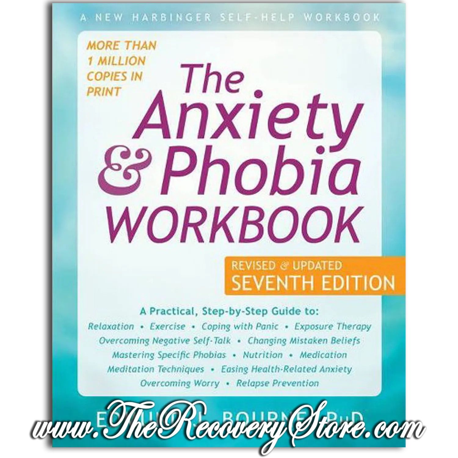 Workbook - The Anxiety and Phobia - 7th Edition
