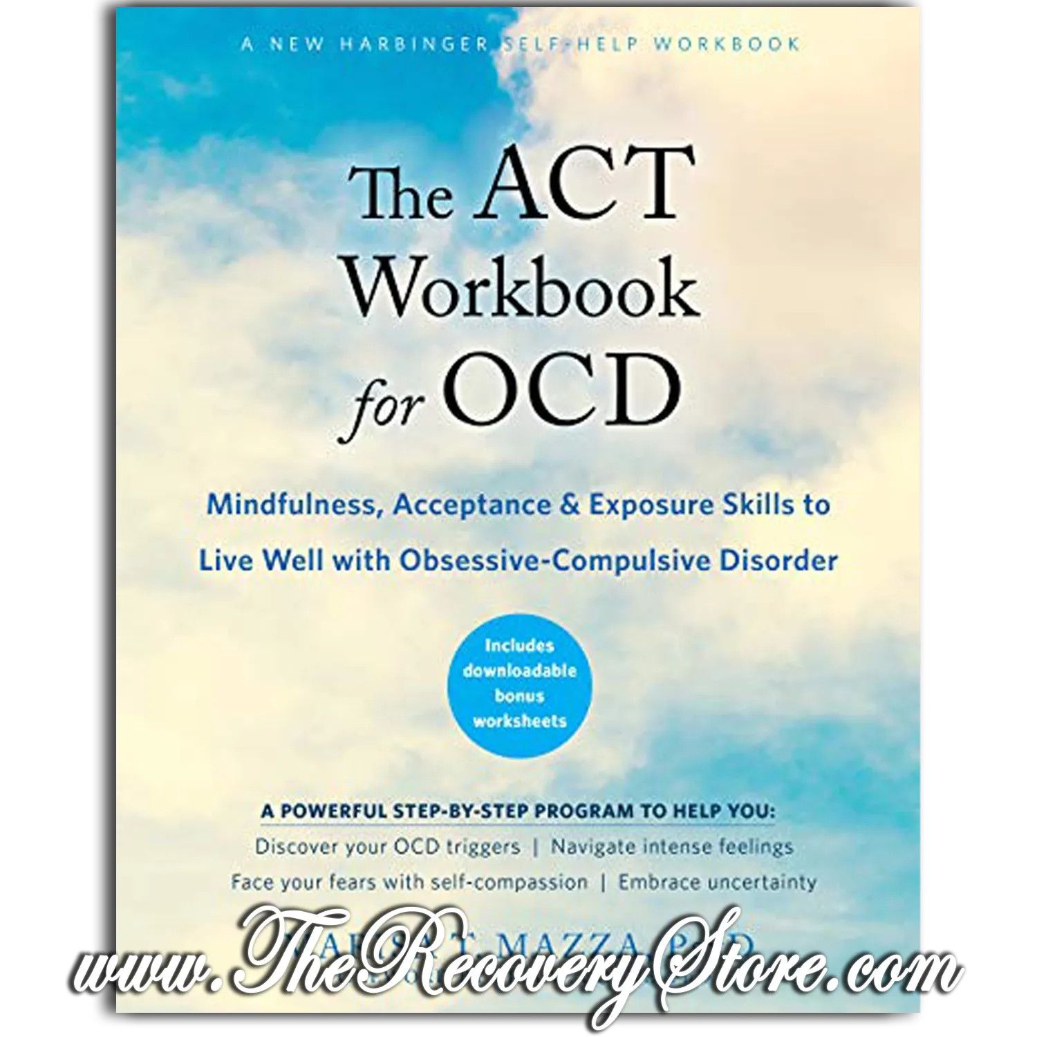Workbook - The ACT Workbook for OCD (Obsessive-Compulsive Disorder)