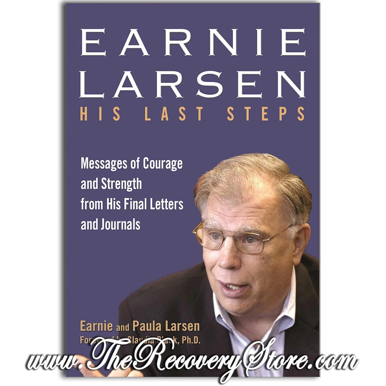 Earnie Larsen - His Last Steps
