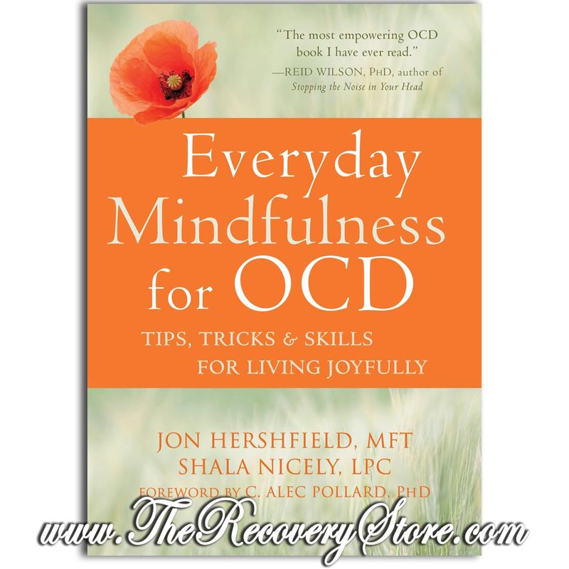 Everyday Mindfulness for OCD - Tips, Tricks &amp; Skills