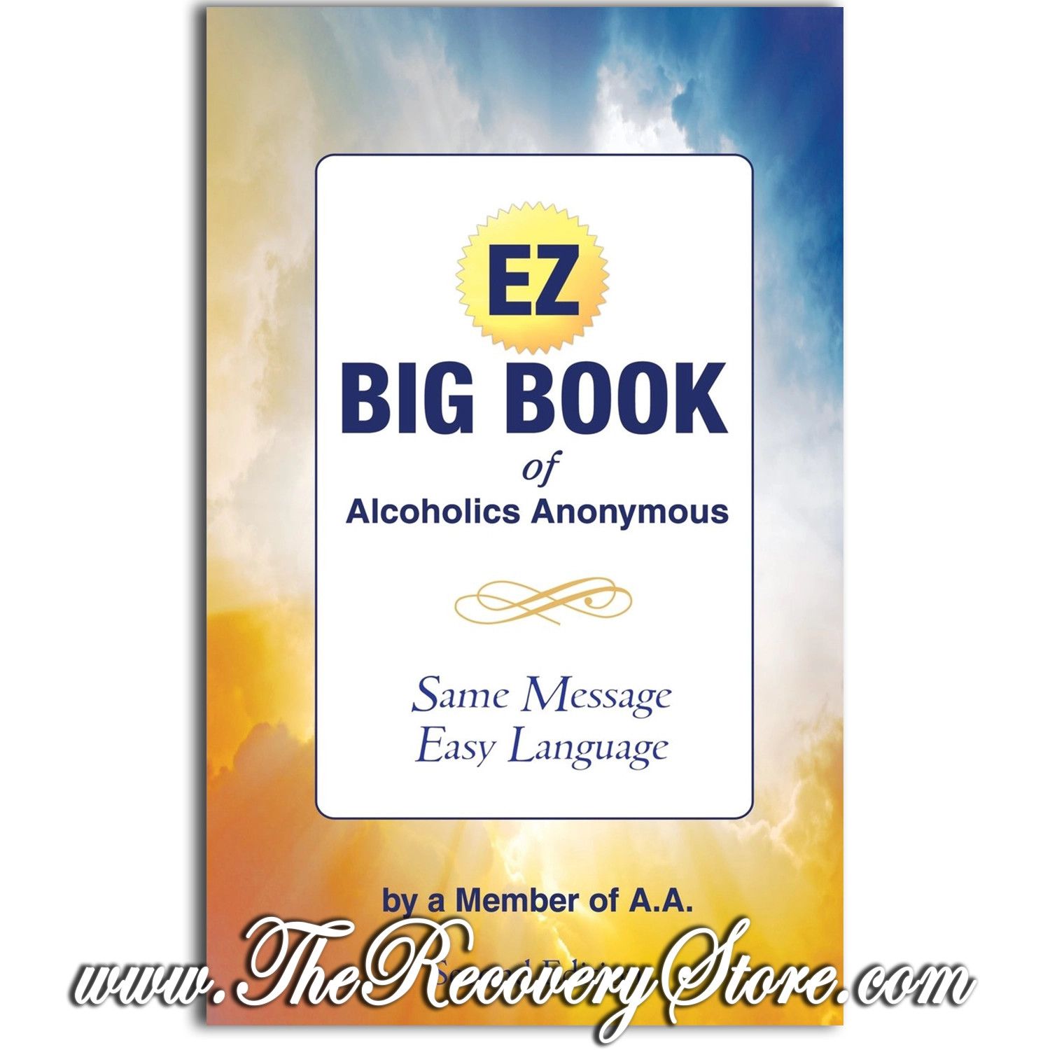 EZ Big Book of Alcoholics Anonymous