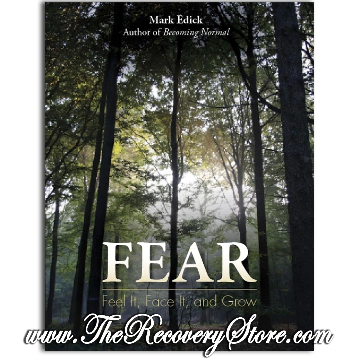 Fear - Feel It, Face It &amp; Grow