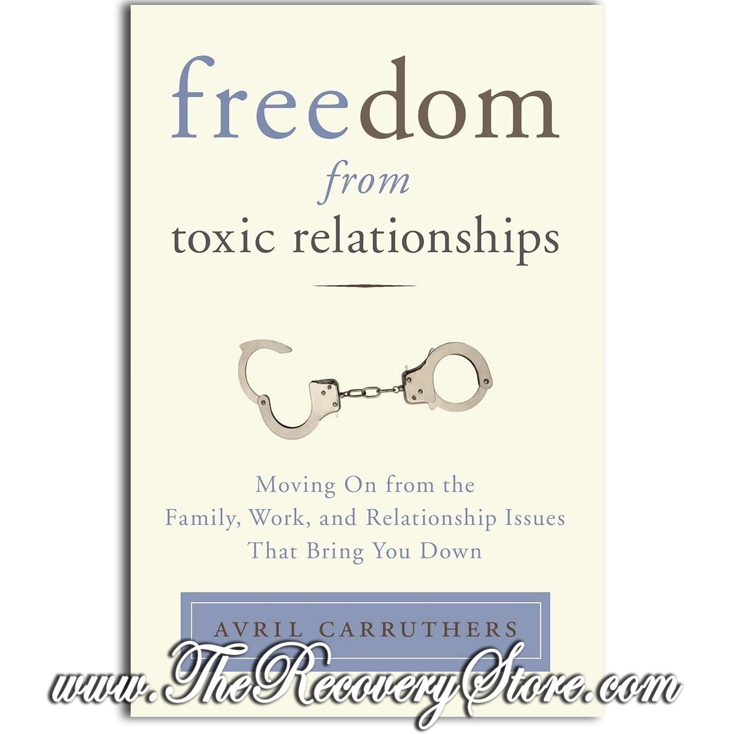 Freedom from Toxic Relationships