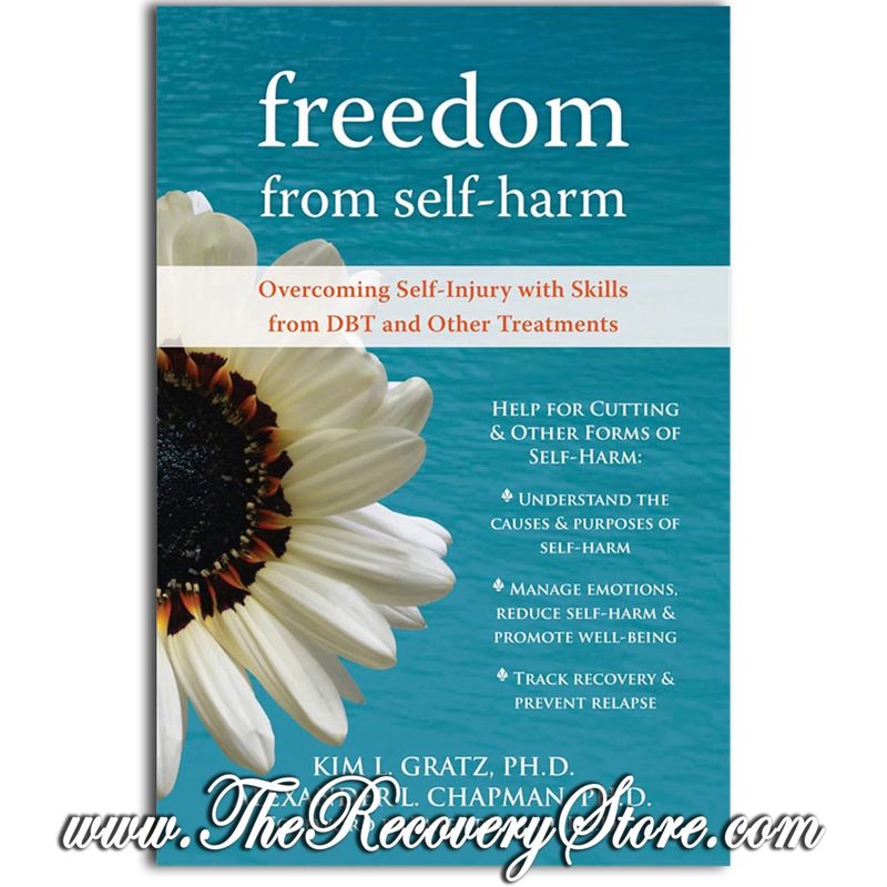 Freedom from Self-Harm - Overcoming Self-Injury