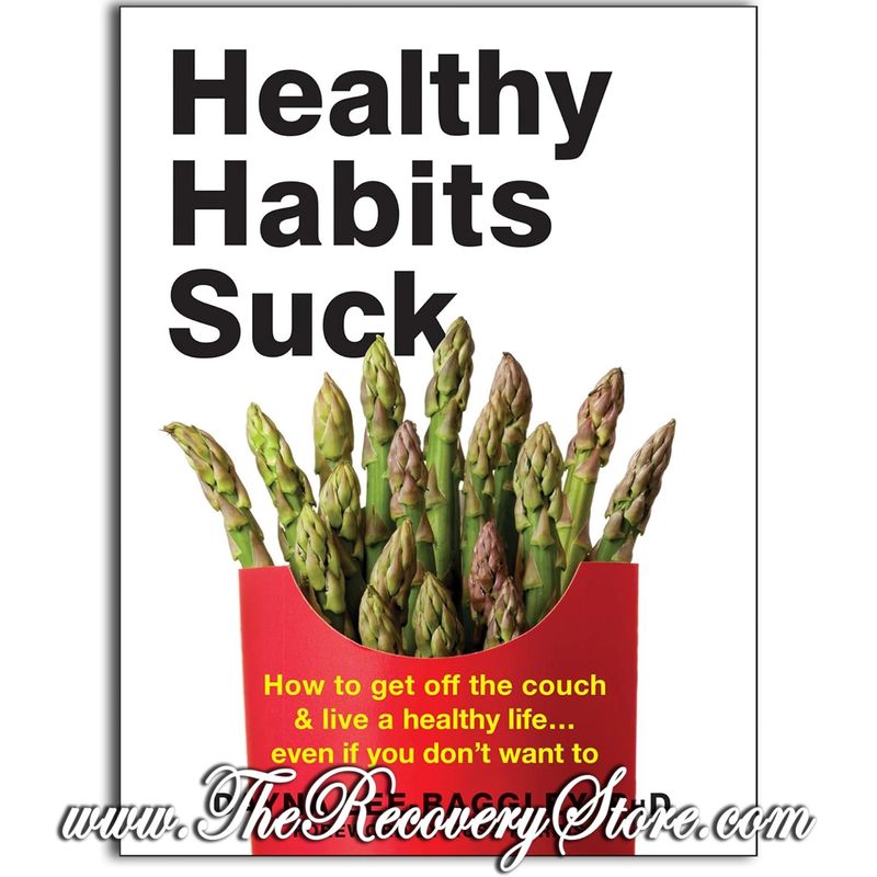 Healthy Habits Suck