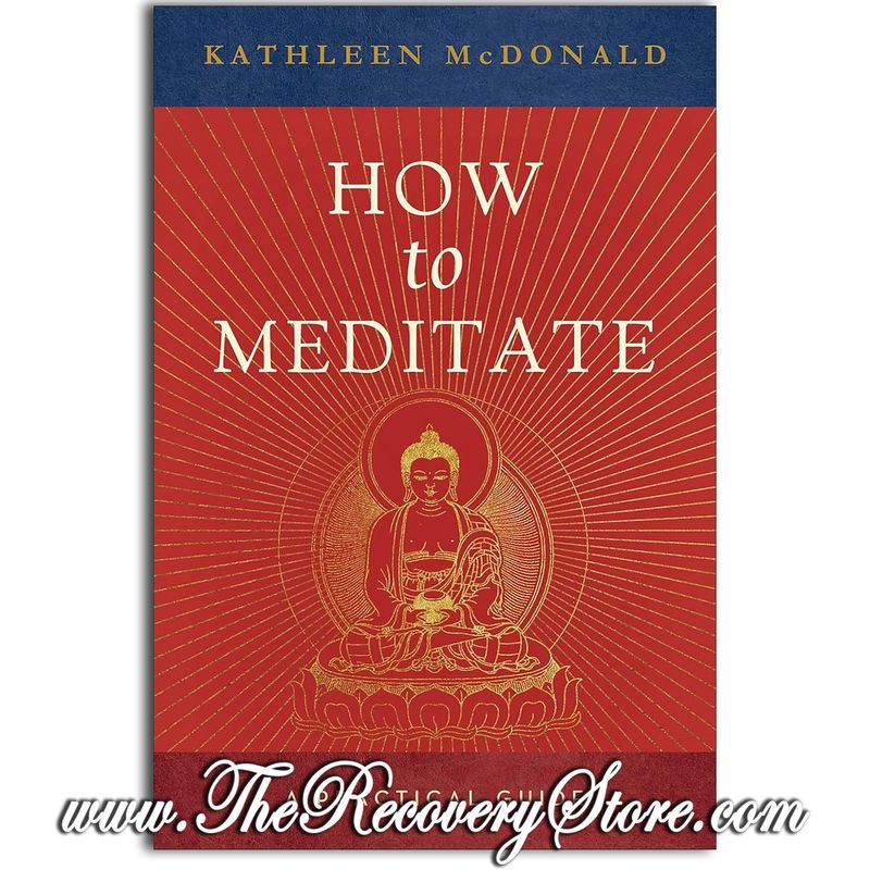 How to Meditate: A Practical Guide