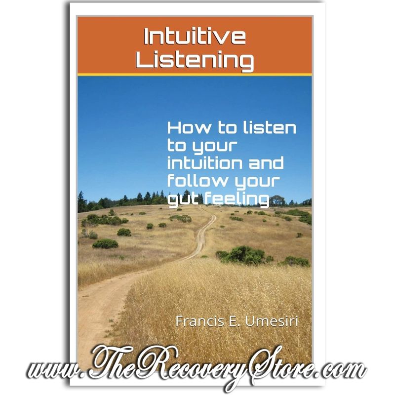 Intuitive Listening: How to listen to your intuition and follow your gut feeling