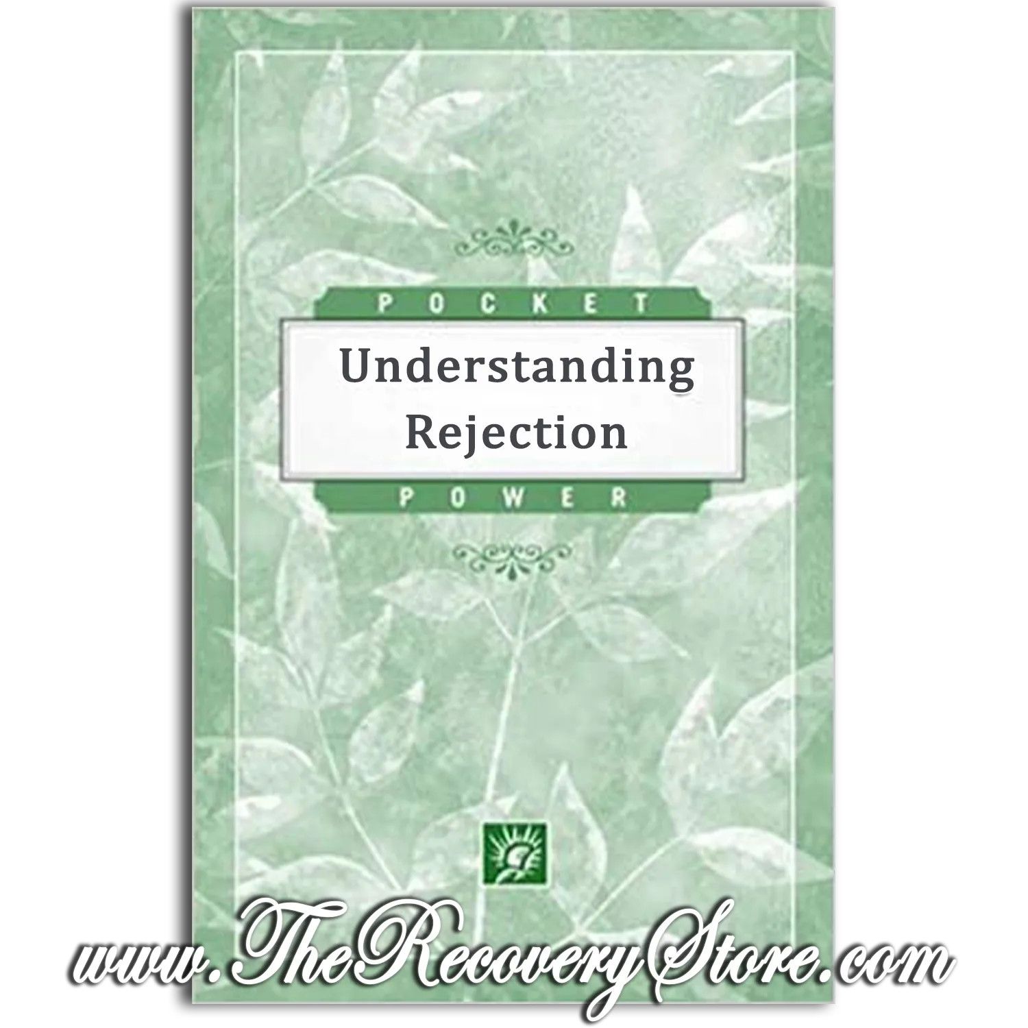 Booklet -  Understanding Rejection - Pocket Power