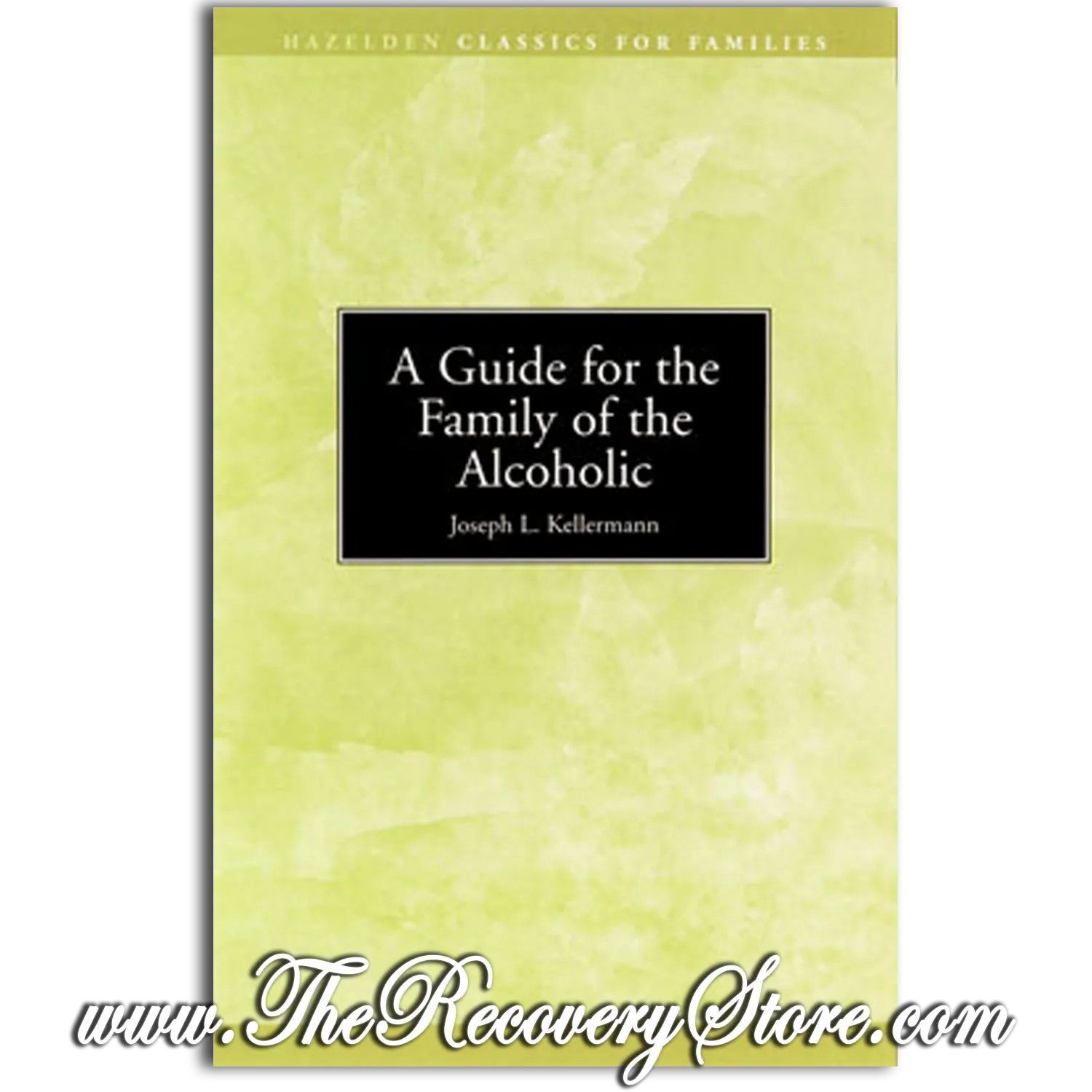 Pamphlet - A Guide for the Family of the Alcoholic