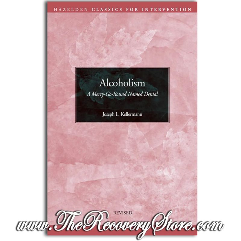 Pamphlet - Alcoholism a Merry-Go-Round Named Denial