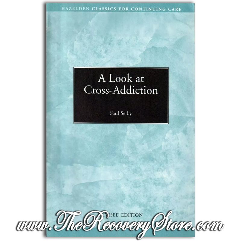 Pamphlet - A Look at Cross-Addiction