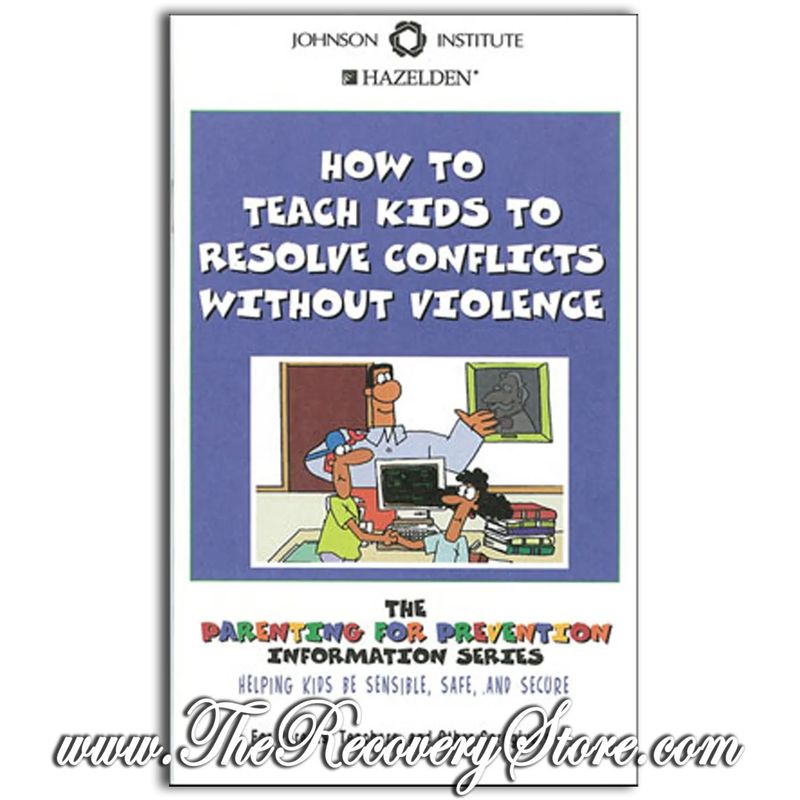 Pamphlet - How To Teach Kids To Resolve Conflict