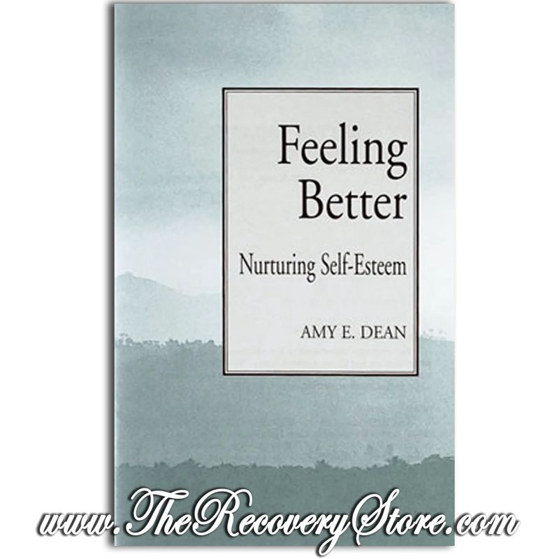 Pamphlet - Feeling Better - Nurturing Self-Esteem