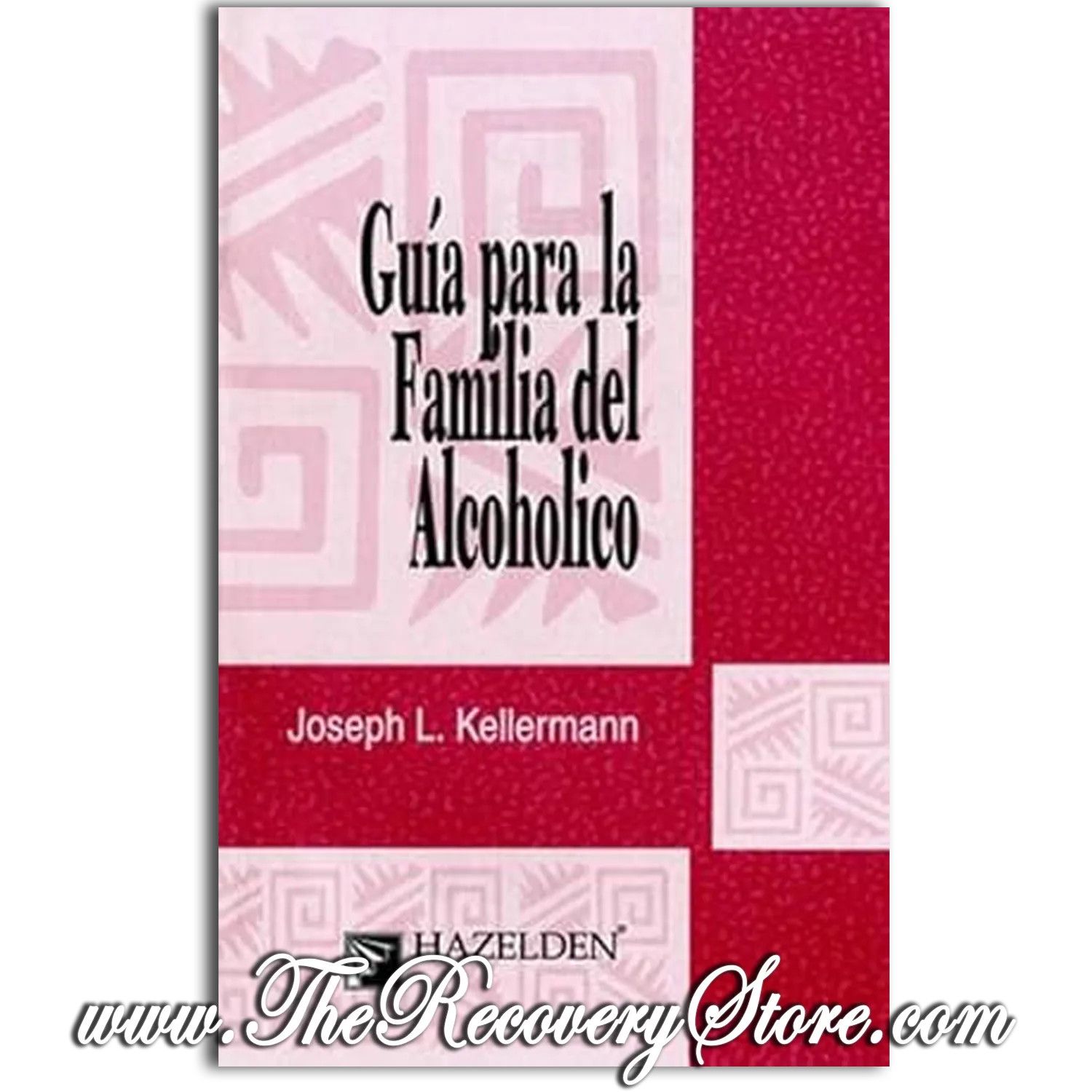 Pamphlet - Guia para la Familia del Alcoholico