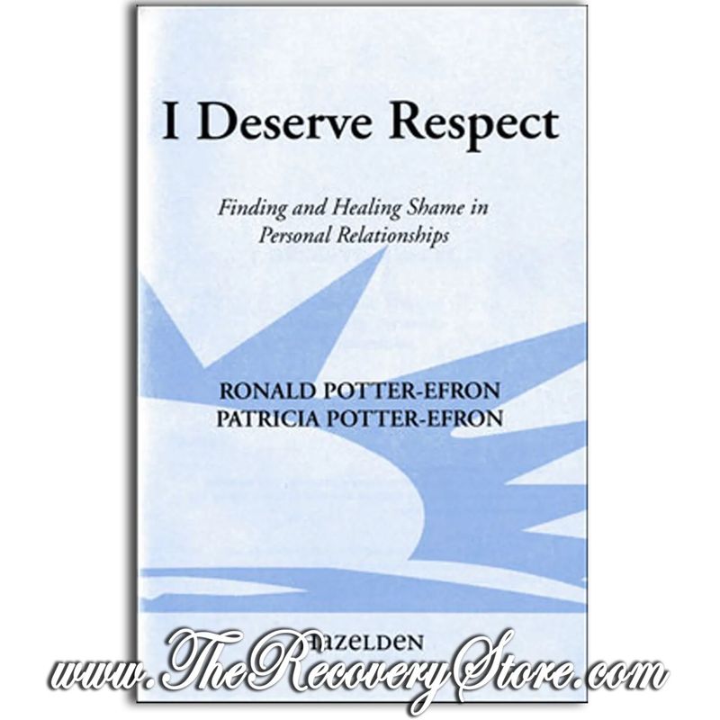 Pamphlet - I Deserve Respect - Finding and Healing Shame in Personal Relationships