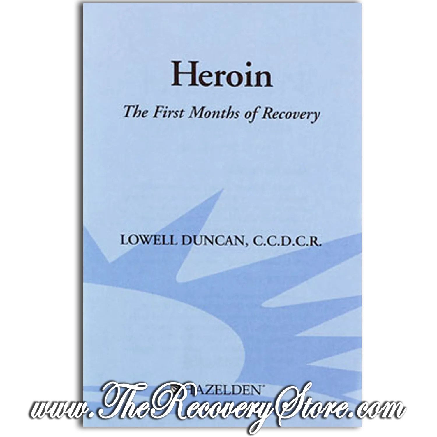 Pamphlet - Heroin First Few Months of Recovery