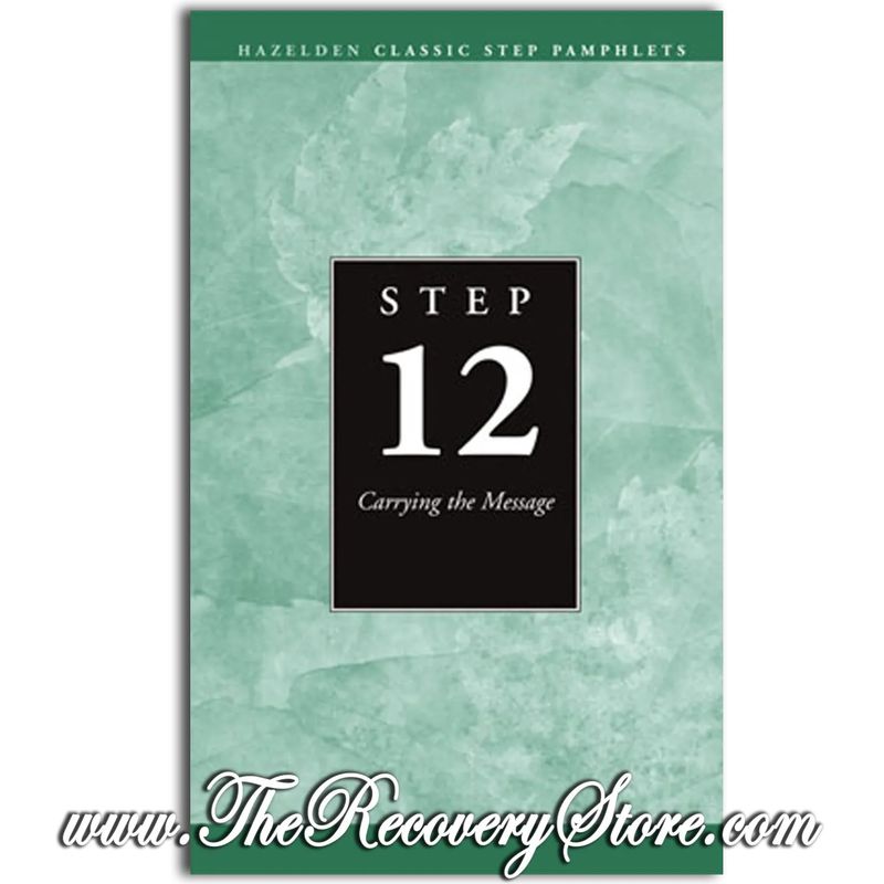 Pamphlet - Step 12: Carrying the Message
