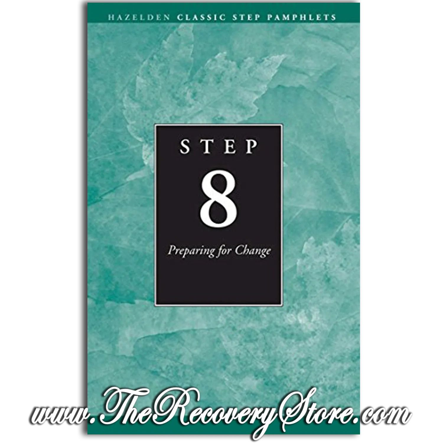 Pamphlet - Step 8: AA Preparing for Change