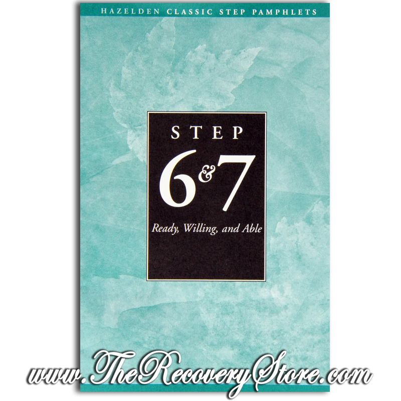 Pamphlet - Steps 6 and 7: AA Ready, Willing and Able