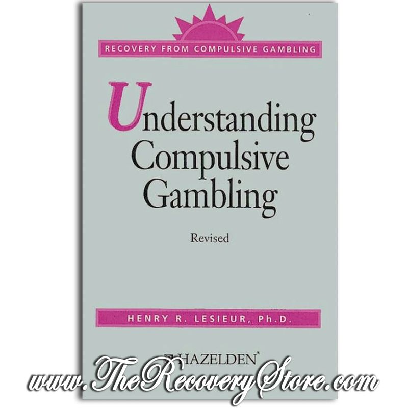 Pamphlet - Understanding Compulsive Gambling
