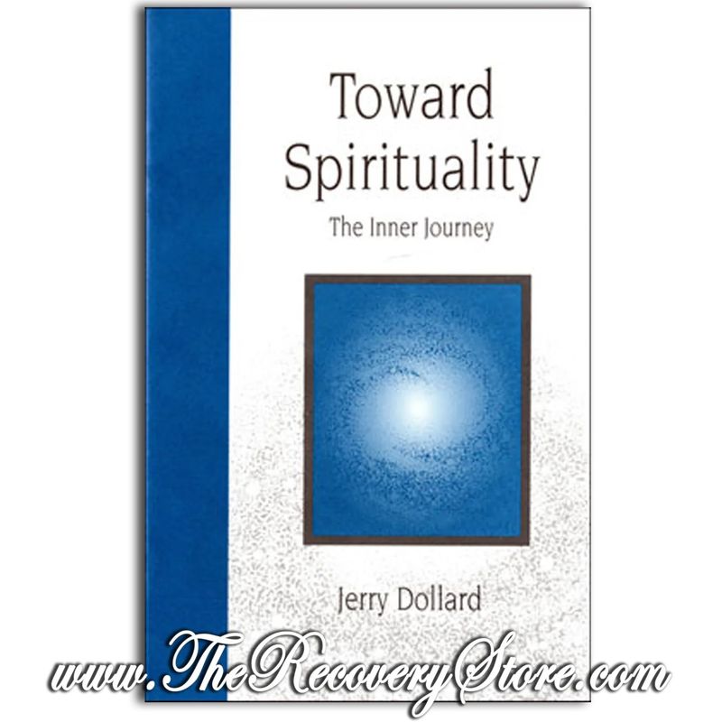 Pamphlet - Toward Spirituality - The Inner Journey