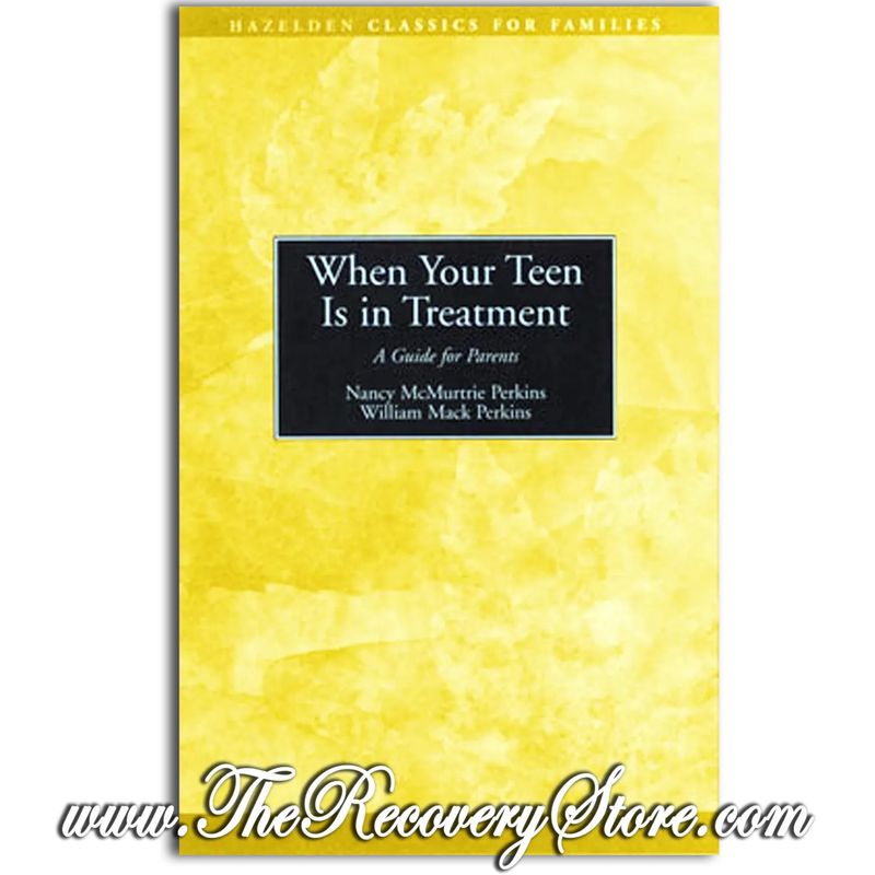 Pamphlet - When Your Teen Is In Treatment