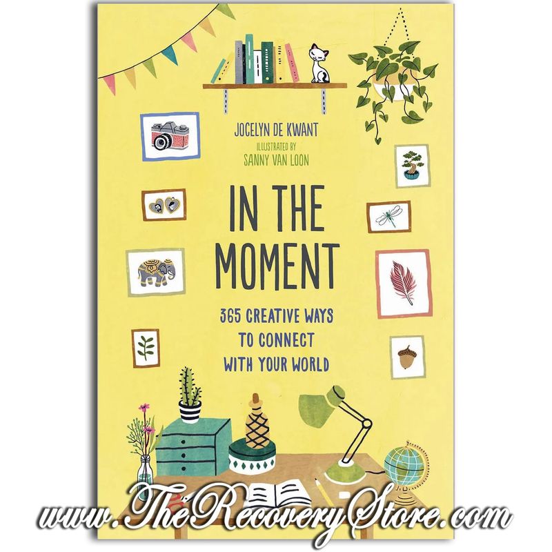 Journal - In the Moment: 365 Creative Ways To Connect