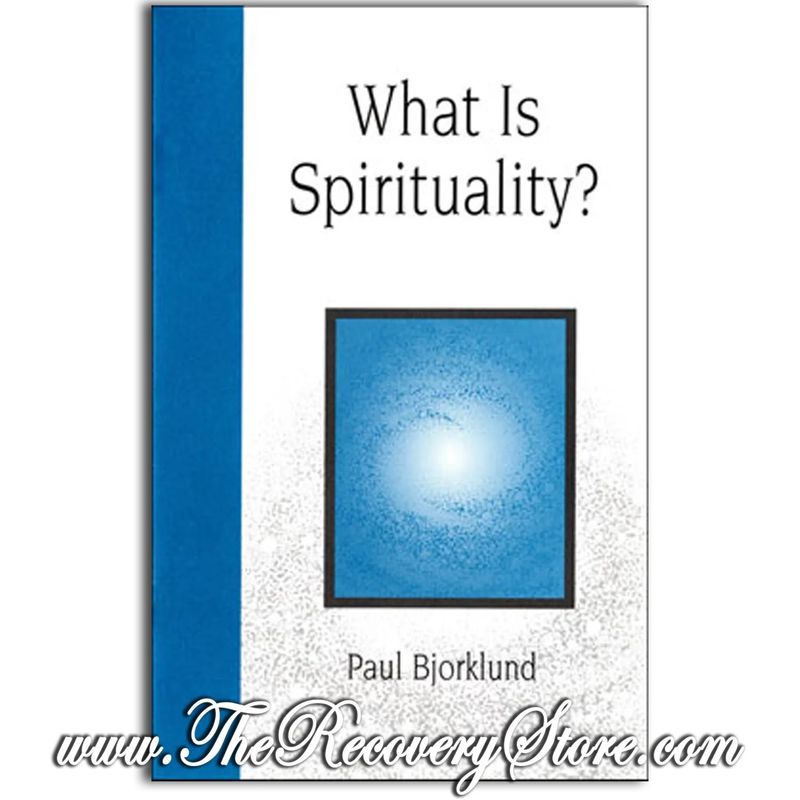 Pamphlet - What Is Spirituality - Discontinued - As Supplies Last