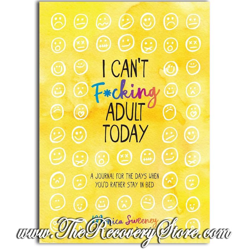 Journal - I Can&#39;t F*Cking Adult Today