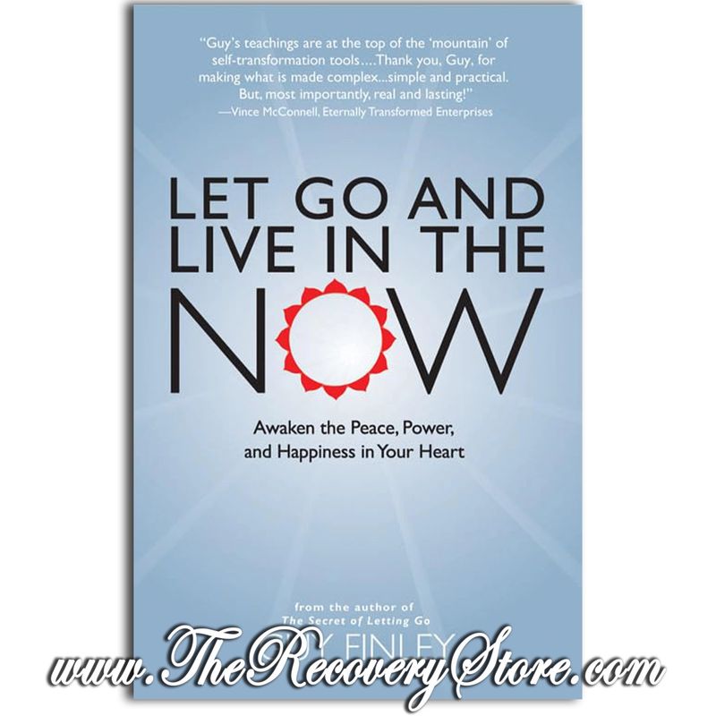 Let Go and Live in the Now