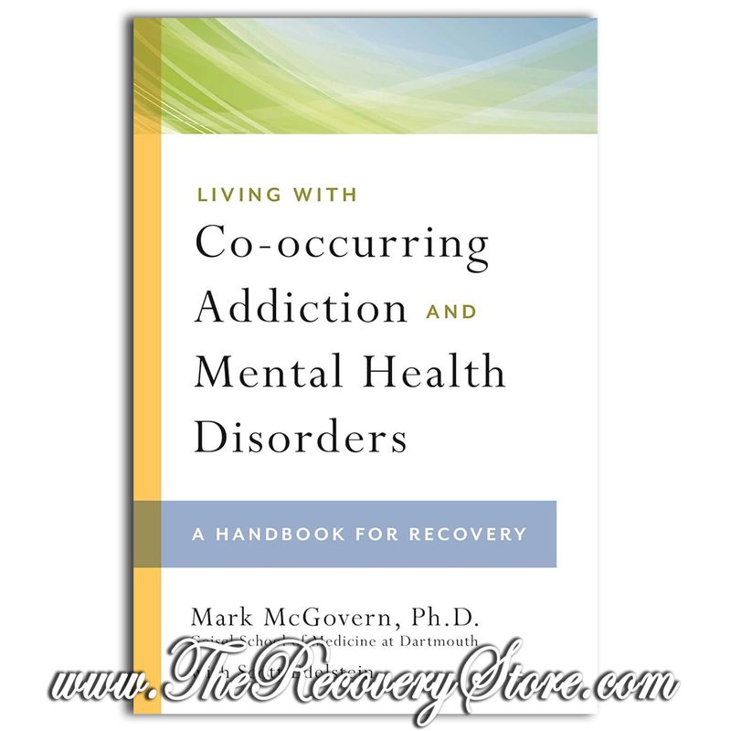Living with Co-occurring Addiction