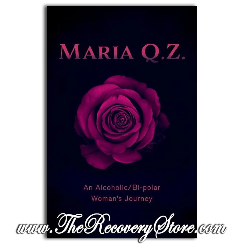 Maria Q. Z.: An Alcoholic &amp; Bi-Polar