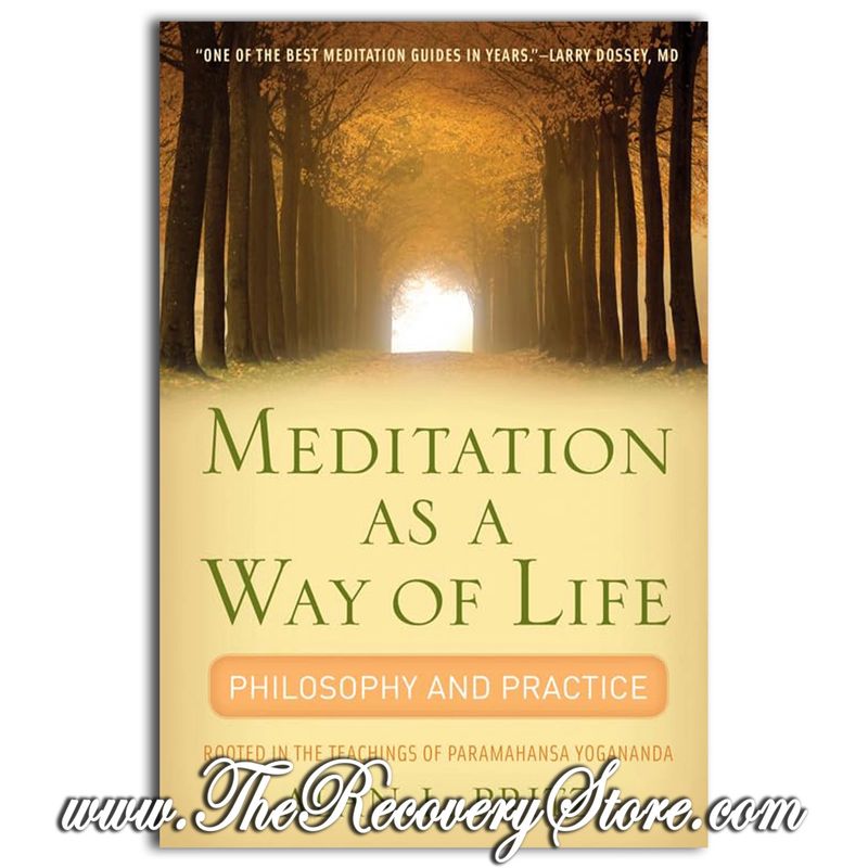 Meditation as a Way of Life 