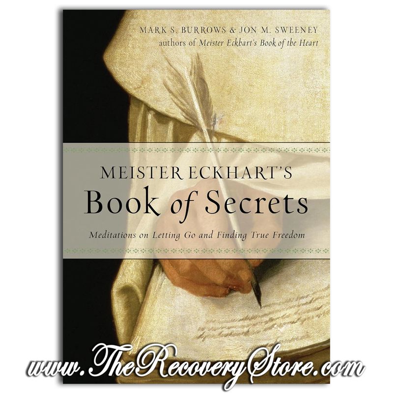 Meister Eckhart&#39;s Book of Secrets