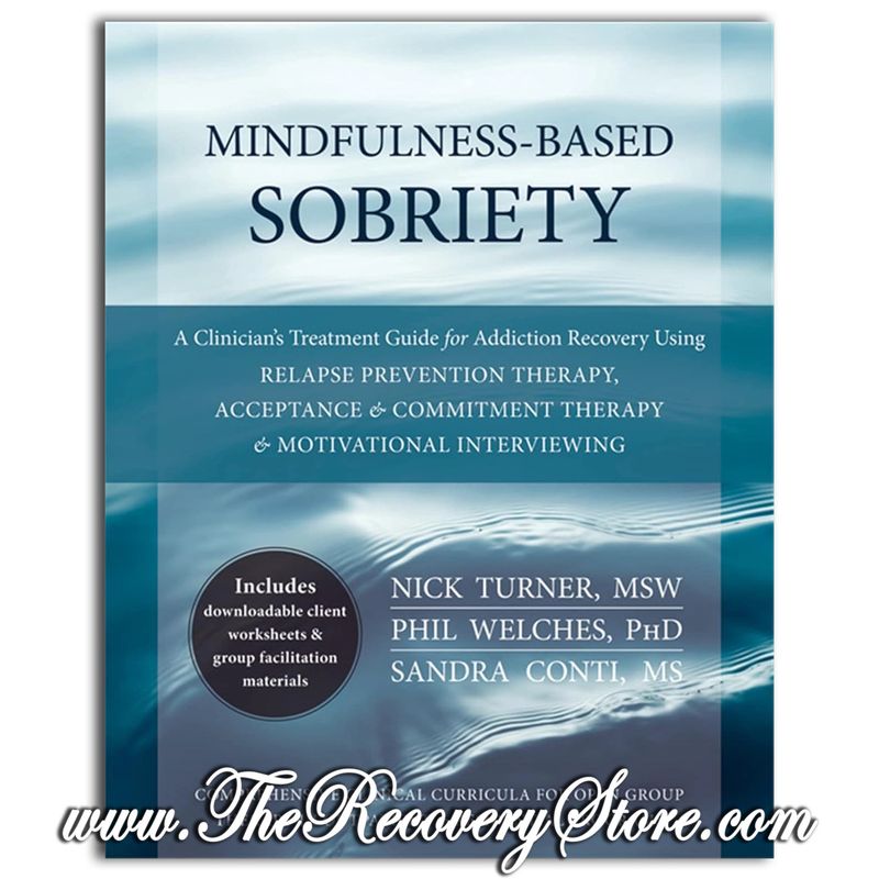 Mindfulness-Based Sobriety