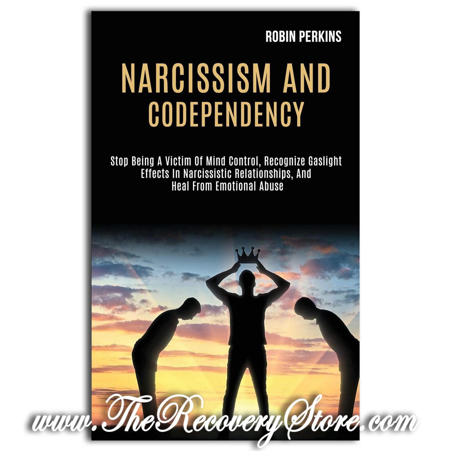 Narcissism and Codependency: Stop Being a Victim