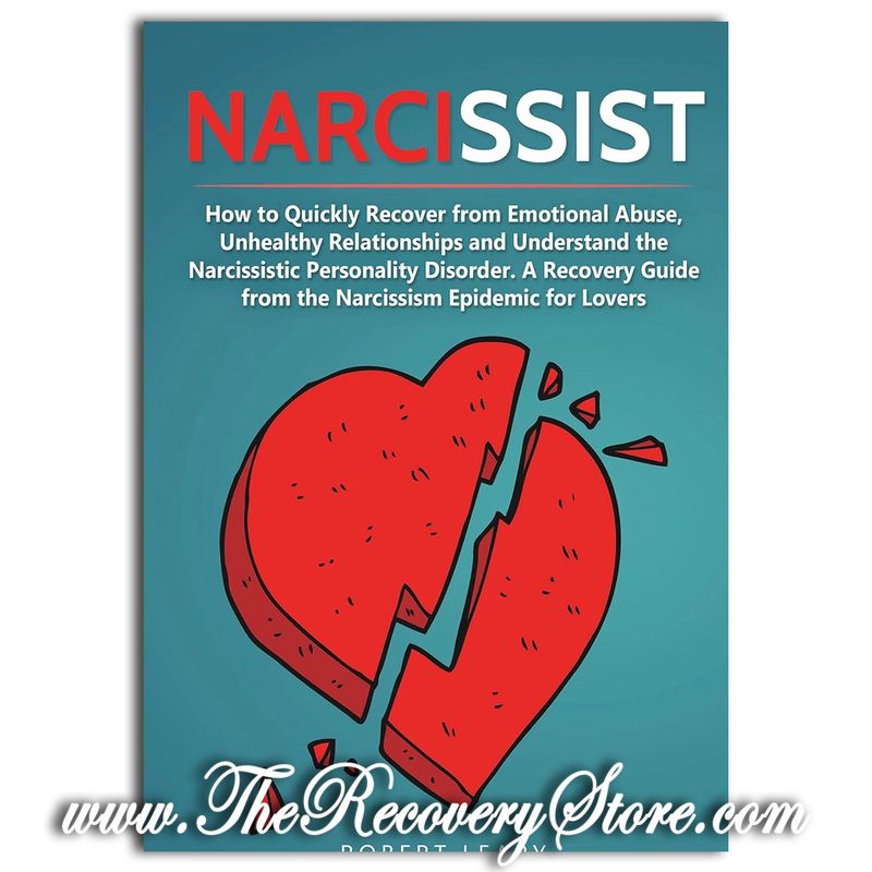 Narcissist: How to Quickly Recover from Emotional Abuse