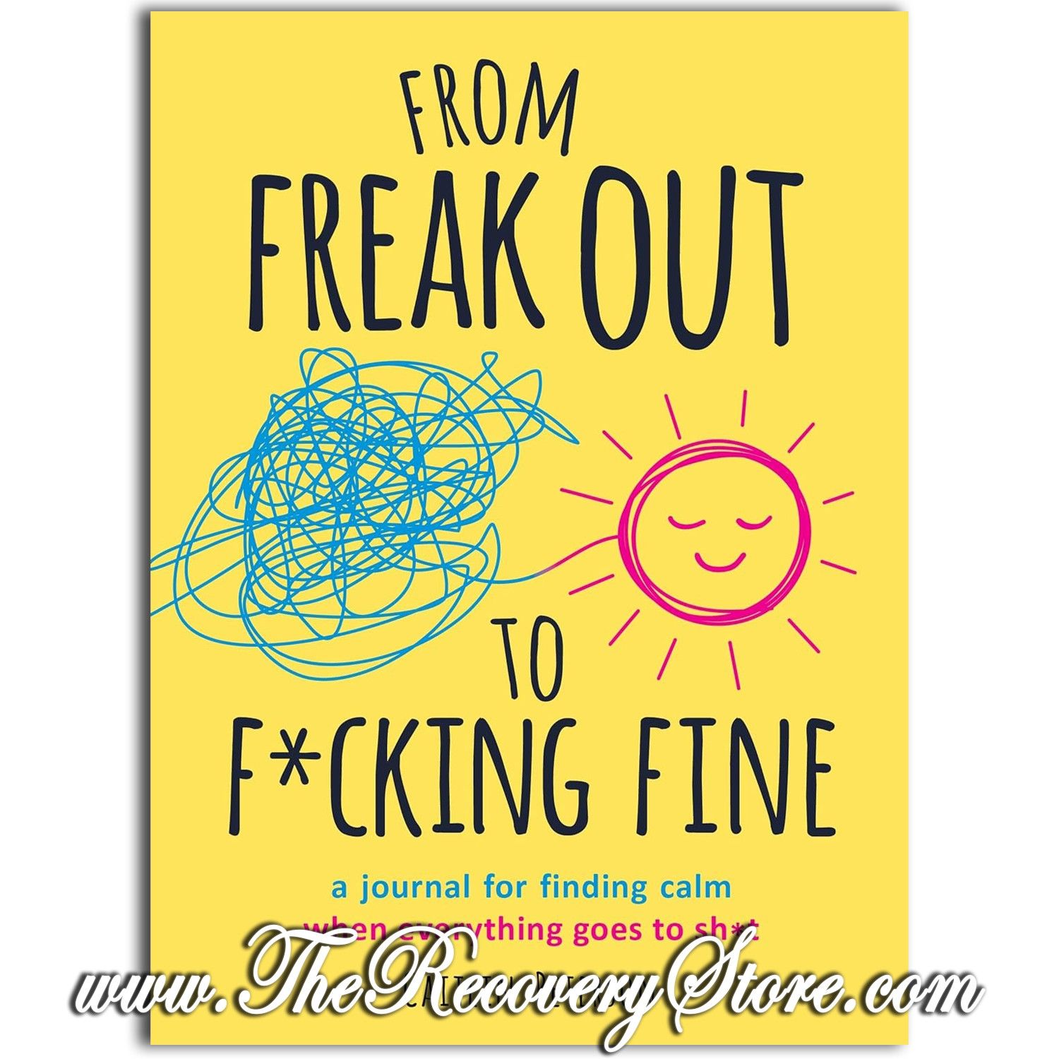 Journal - From Freak Out To F*Cking Fine