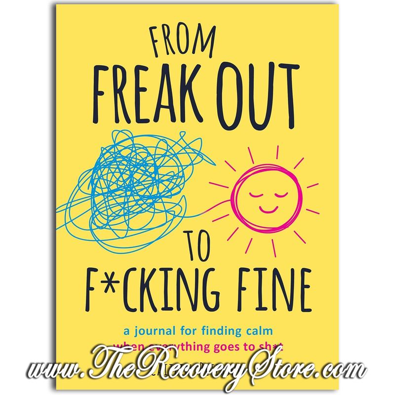 Journal - From Freak Out To F*Cking Fine