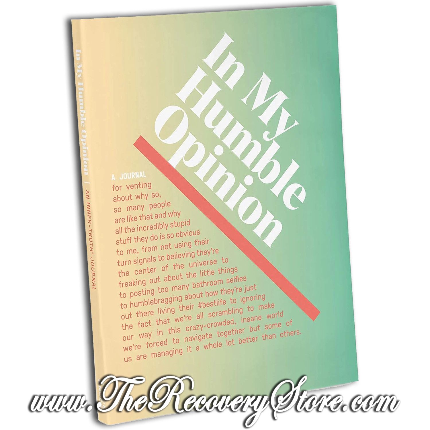 Journal - In My Humble Opinion Inner-Truth