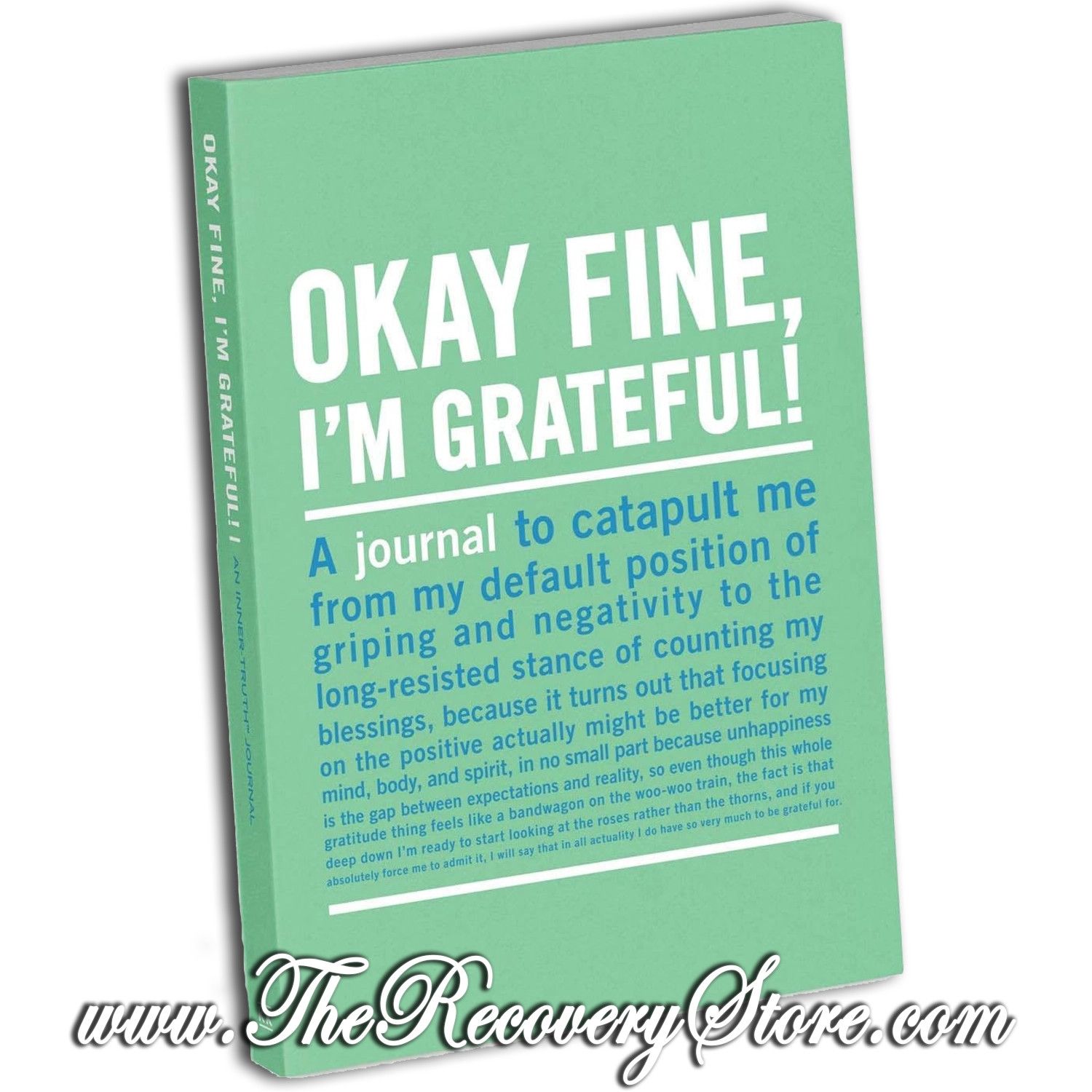 Journal - Okay Fine, I&#39;m Grateful Mini Inner-Truth