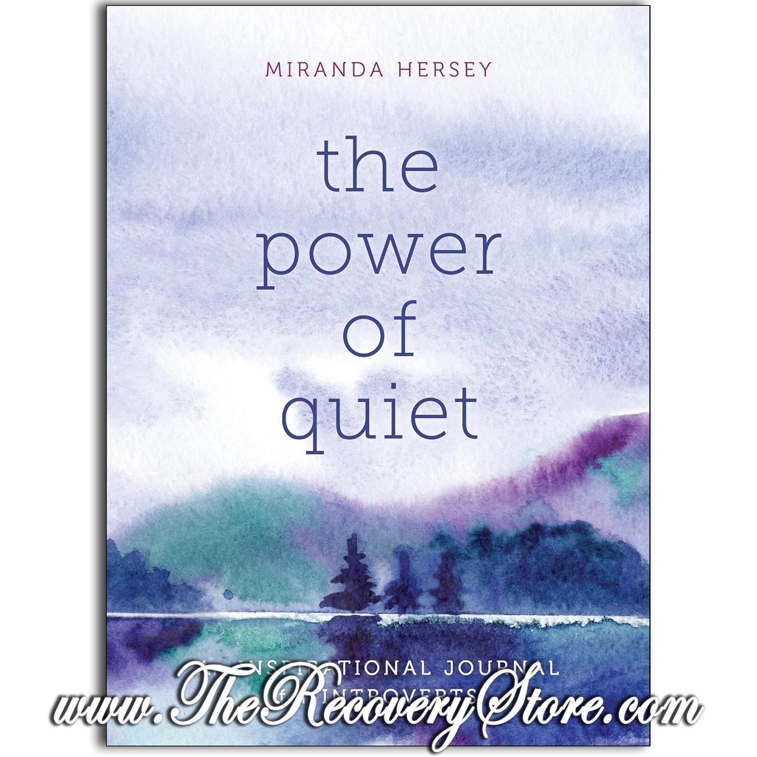 Journal - Power of Quiet: An Inspirational Journal For Introverts