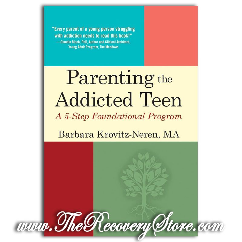 Parenting the Addicted Teen