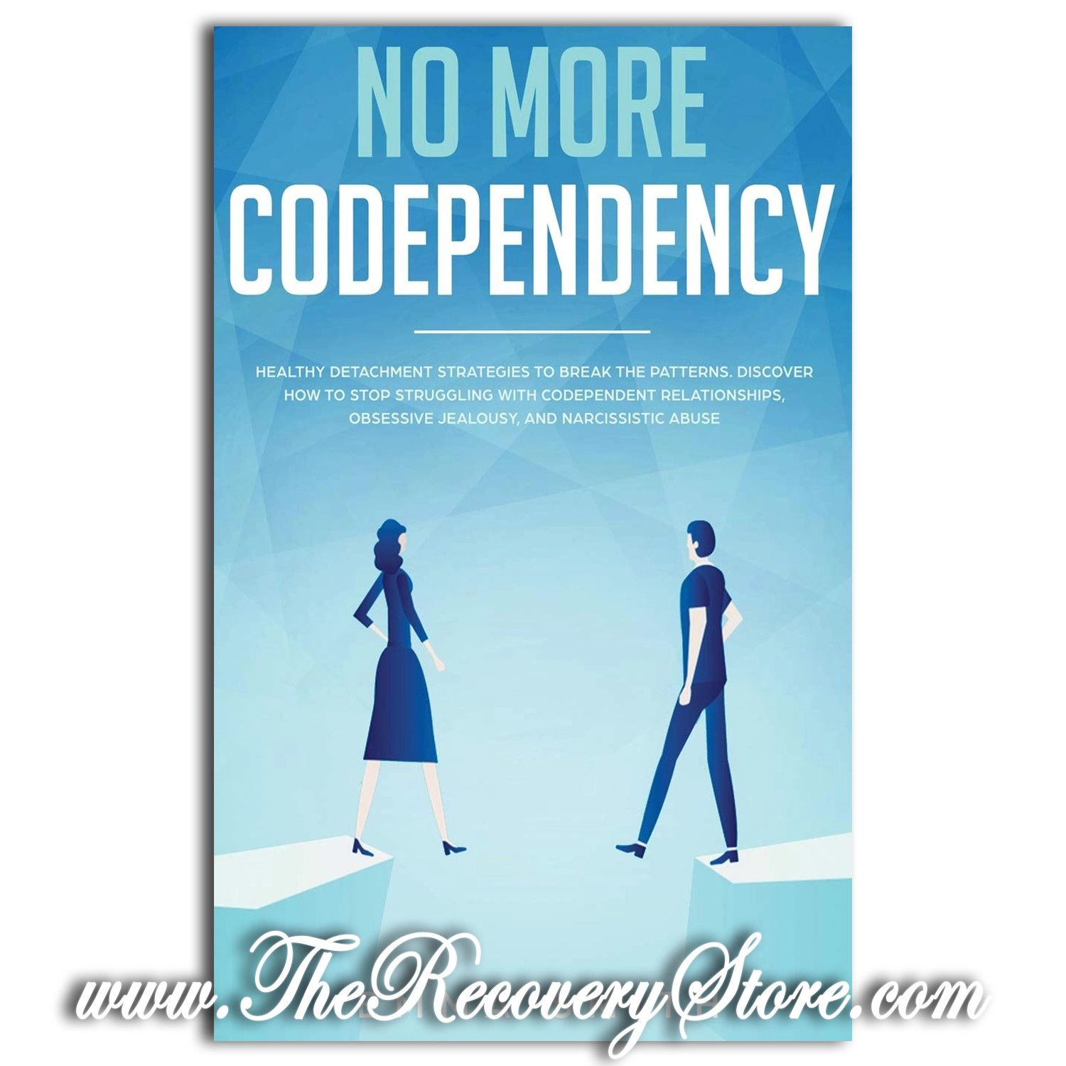 No More Codependency: Healthy Detachment