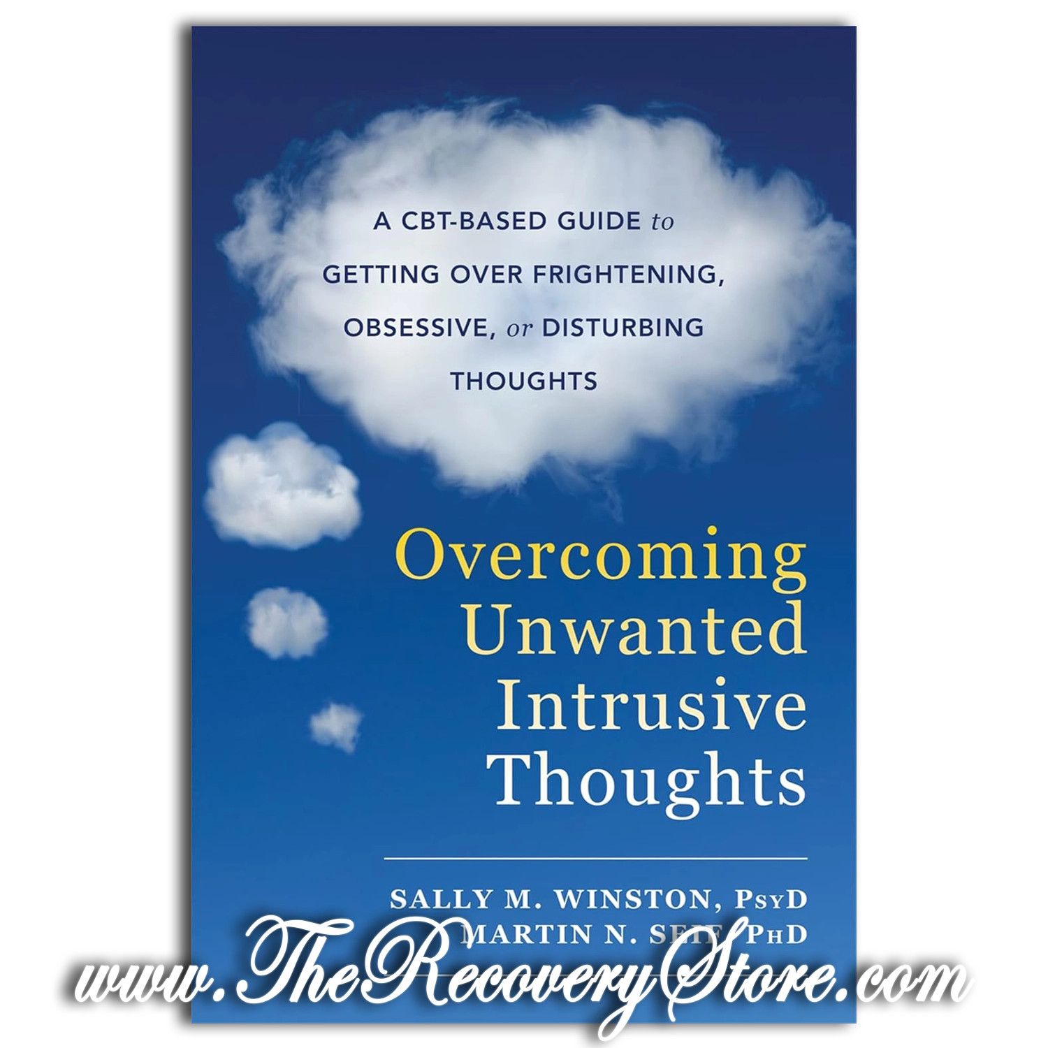 Overcoming Unwanted Intrusive Thoughts